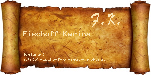 Fischoff Karina névjegykártya